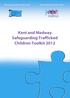 Kent and Medway Safeguarding Trafficked Children Toolkit 2012