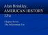 Alan Brinkley, AMERICAN HISTORY 13/e. Chapter Seven: The Jeffersonian Era