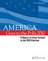 AMERICA Goes to the Polls 2010 A Report on Voter Turnout in the 2010 Election Prepared by