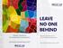 LEAVE NO ONE BEHIND. Disaster Resilience for Sustainable Development