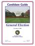 General Election. Candidate Guide. November 4, Sacramento County Voter Registration & Elections. Jill LaVine Registrar of Voters