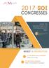 2017 SOI CONGRESSES INVEST IN PROMOTION WHERE THE PROTAGONISTS OF OPHTHALMOLOGY MEET. Milan, May. Rome, 29 November/2 December