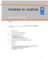 Access to Justice PRACTICE NOTE EXECUTIVE SUMMARY CONTENTS 9/3/2004 I. INTRODUCTION THE ISSUE AND ITS DIMENSIONS