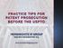 PRACTICE TIPS FOR PATENT PROSECUTION BEFORE THE USPTO