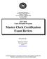 Master Clerk Certification Exam Review