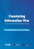 Countering Information War Lessons Learned from NATO and Partner Countries. Recommendations and Conclusions