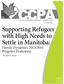 CCPA. Supporting Refugees with High Needs to Settle in Manitoba: Family Dynamics 2013/2014 Program Evaluation