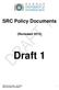 SRC Policy Documents. (Reviewed 2012) Draft 1. SRC Policy Documents 2012 Draft1 Durban University of Technology