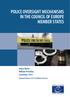 POLICE OVERSIGHT MECHANISMS IN THE COUNCIL OF EUROPE MEMBER STATES