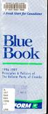 Book. lue. A Fresh Start for Canadians Principles & Policies of The Reform Party of Canada. o c.1 MAR? JL 197 R44 R
