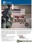 border. PATROL border? Find out. To apply, visit  HIRING: BORDER AGENTS. Since 1924 WE ARE AMERICA S FRONTLINE
