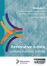 Module 5 The New Zealand criminal justice system and restorative justice Ngā Ture Taihara. Restorative Justice Facilitator Induction Training
