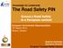 The Road Safety PIN. Greece s Road Safety in a European context. Knowledge for Leadership