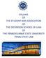 BYLAWS OF THE STUDENT BAR ASSOCIATION OF THE DICKINSON SCHOOL OF LAW OF THE PENNSYLVANIA STATE UNIVERSITY -PENN STATE LAW