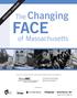 The Changing FACE. of Massachusetts EXECUTIVE SUMMARY. Center for Labor Market Studies
