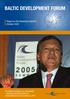 BALTIC DEVELOPMENT FORUM. Report on the Stockholm Summit October 2005