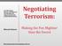 Negotiating Terrorism: