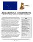 Alaska Criminal Justice Reforms Why they are critical for serving justice-involved Trust beneficiaries