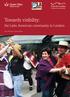 Towards visibility: the Latin American community in London. Cathy McIlwaine and Diego Bunge