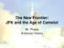 The New Frontier: JFK and the Age of Camelot. Mr. Phipps American History
