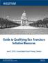 Guide to Qualifying San Francisco Initiative Measures. June 5, 2018, Consolidated Direct Primary Election. City Hall, Room 48, San Francisco, CA 94102