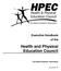 Executive Handbook of the. Health and Physical Education Council. The Alberta Teachers Association. Revised