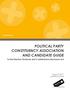 POLITICAL PARTY CONSTITUENCY ASSOCIATION AND CANDIDATE GUIDE