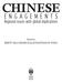 CHINESE ENGAGEMENTS. Regional issues with global implications. Edited by BRETT McCORMICK & JONATHAN H. PING