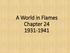 A World in Flames Chapter