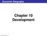Economic Geography Chapter 10 Development
