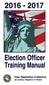 Election Officer Training Manual. Voter Registration & Elections Jill La Vine, Registrar of Voters