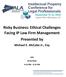 Risky Business: Ethical Challenges Facing IP Law Firm Management Presented by