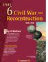 Why It Matters. Civil War and Reconstruction. Primary Sources Library