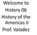 Welcome to History 06 History of the Americas II Prof. Valadez