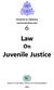 Law. Juvenile Justice