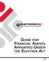 Guide for Financial Agents Appointed Under the Election Act