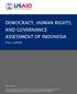 DEMOCRACY, HUMAN RIGHTS, AND GOVERNANCE ASSESSMENT OF INDONESIA
