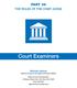 PART 36 THE RULES OF THE CHIEF JUDGE. Court Examiners. Michele Gartner Special Counsel for Surrogate & Fiduciary Matters