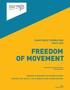 CHARITABLE FOUNDATION EAST-SOS FREEDOM OF MOVEMENT FREEDOM OF MOVEMENT IN EASTERN UKRAINE. CROSSING THE CONTACT LINE IN DONETSK AND LUHANSK REGIONS.