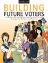 BUILDING FUTURE VOTERS