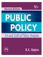 Second Edition PUBLIC POLICY. Art and Craft of Policy Analysis. R.K. Sapru