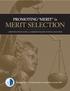 PROMOTING MERIT in MERIT SELECTION. A BEST PRACTICES GUIDE to COMMISSION-BASED JUDICIAL SELECTION