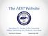 The ADP Website. Described TV, Movies, DVDs, Streaming Videos, Performing Arts, Museums, and More!