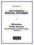 A Correlation of. Milwaukee Public Schools Social Studies Learning Targets Grades K-6 G/SS-45