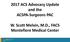 2017 ACS Advocacy Update and the ACSPA-Surgeons PAC. W. Scott Melvin, M.D., FACS Montefiore Medical Center