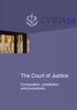 The Court of Justice. Composition, jurisdiction and procedures