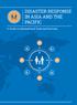DISASTER RESPONSE IN ASIA AND THE PACIFIC. A Guide to International Tools and Services