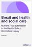 Brexit and health and social care. Nuffield Trust submission to the Health Select Committee Inquiry