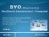 B.Y.O. [Bring Your Own] The District Administrator s Viewpoint