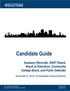 Candidate Guide. Assessor-Recorder, BART Board, Board of Education, Community College Board, and Public Defender